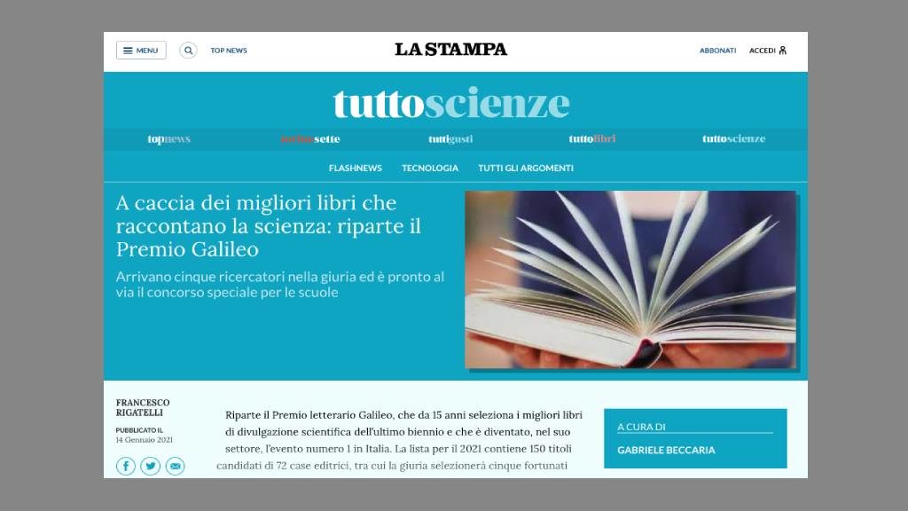 A caccia dei migliori libri che raccontano la scienza: riparte il Premio Galileo. Arrivano cinque ricercatori nella giuria ed è pronto al via il concorso speciale per le scuole