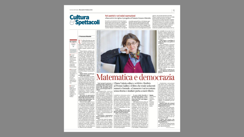 Matematica e democrazia. Chiara Valerio editor e scrittrice, finalista al Premio Galileo e il libro che rende seducenti numeri e formule. «Conoscere è un'avventura senza ritorno e studiare porta a essere liberi»