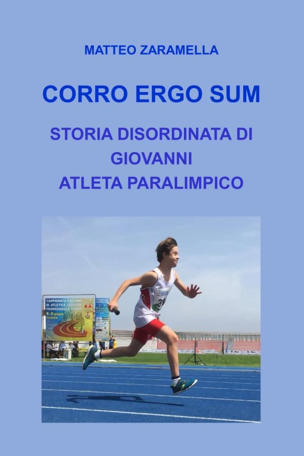 Corro ergo sumZaramella, Matteo
